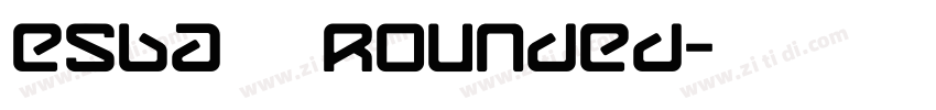 Esba   Rounded字体转换